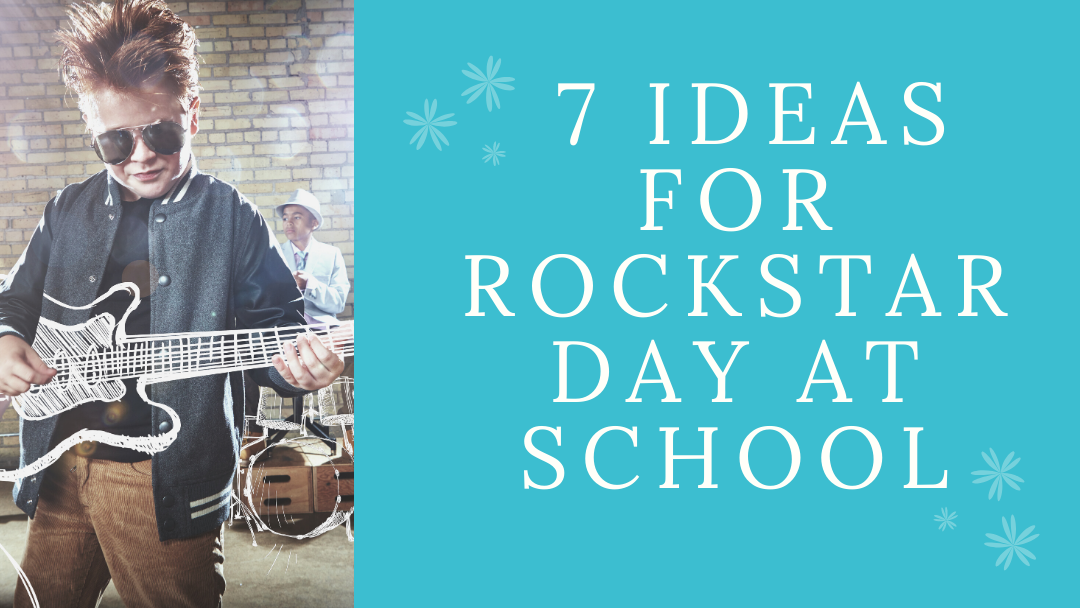 Rockstar Day Ideas That Will Totally Rock Your Classroom Are You